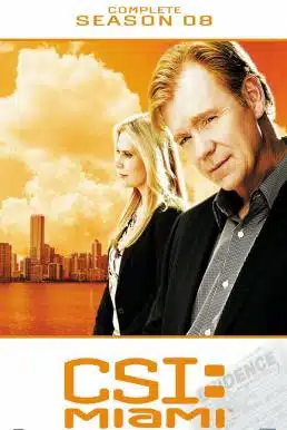 CSI (Miami) Season 8 : ไขคดีปริศนาไมอามี่ ปี 8