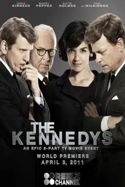 The Kennedys มหาบุรุษเคนเนดี้