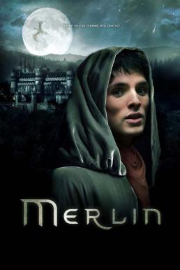 The Adventures Of Merlin Season 4 โคตรสงครามมังกรไฟ พ่อมดเมอร์ลิน ปี 4 (พากย์ไทย)