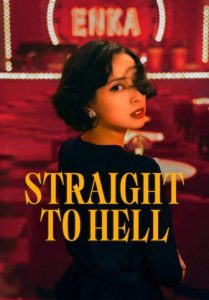 Straight to Hell – หมอดูดวงนรก (ซับไทย)