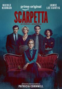 สการ์เพ็ตตา : ผ่าคดีนิติเวช – Scarpetta (พากย์ไทย)