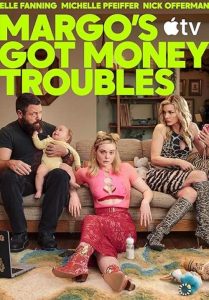 Margo’s Got Money Troubles (ซับไทย)